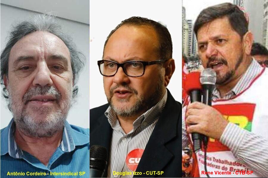 Montagem com três fotos. A primeira de Antônio Cordeiro, da Intersindical. Ao centro, Doulgas Izzo, da CUT SP e à direita, Rene Vicente, da CTB